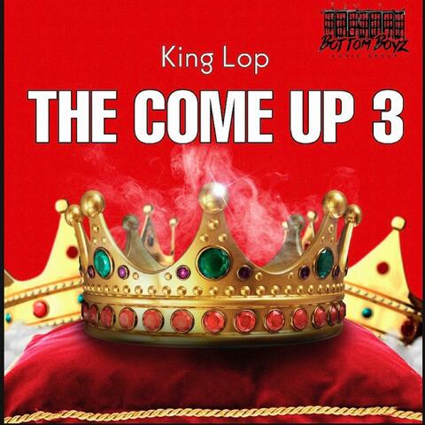 The Come Up 3
