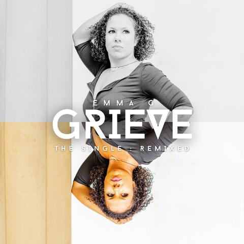 Grieve: The Single Remixed