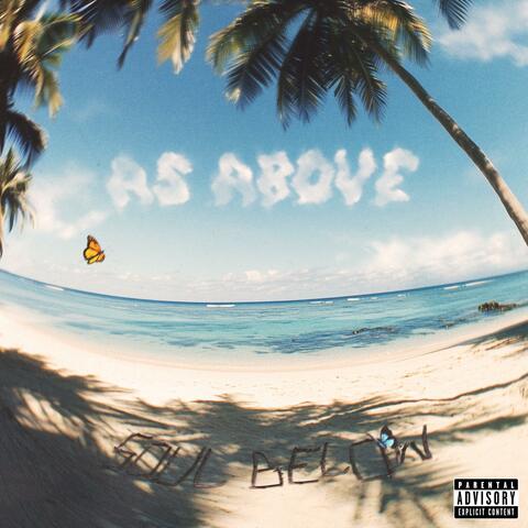 As Above, Soul Below