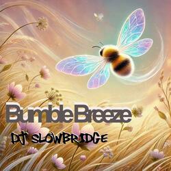 Bumble breeze