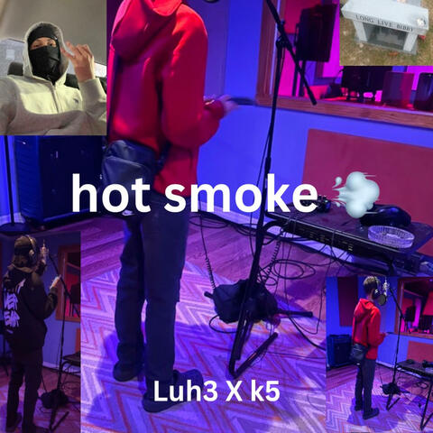 Luh3 X k5 -hotsmoke(audio)