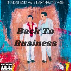 Back To Business (feat. Benny From The North)