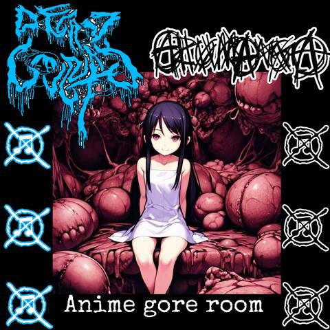 ANIME GORE ROOM (Decay Country Side)
