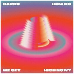 How Do We Get High Now?