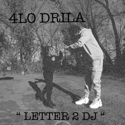 Letter 2 DJ