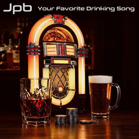 Your Favorite Drinking Song
