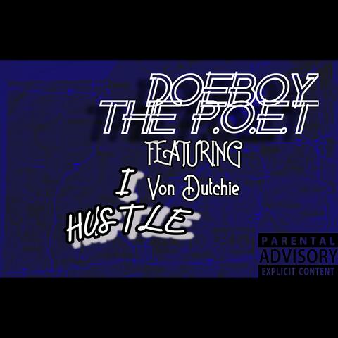 I Hustle (feat. Von Dutchie)