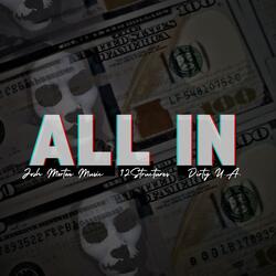 All In (feat. 12Structures, Dirty U.A. & Texside Connection)