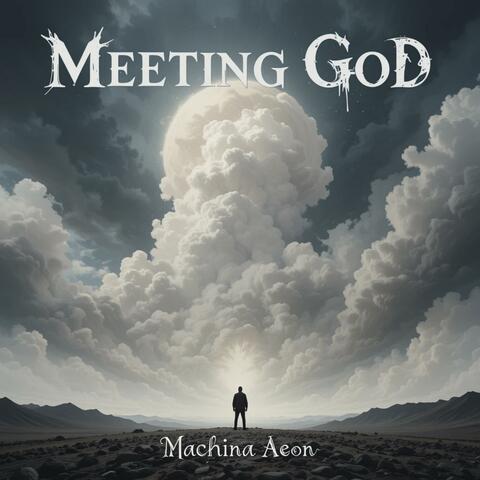 Meeting God