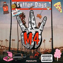 Gutter Days