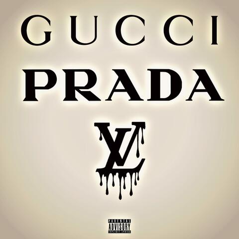 Gucci Prada Loui
