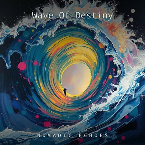 Wave Of Destiny