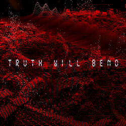 The Truth Will Bend