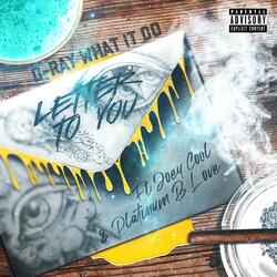 Letter To You (feat. Joey Cool & Platinum B Love)