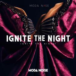 Ignite The Night