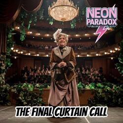 “The Final Curtain Call”