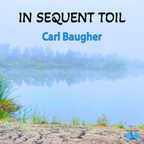 In Sequent Toil