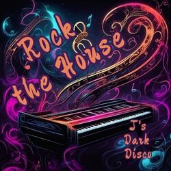 Rock the House