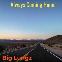 Always Coming Home