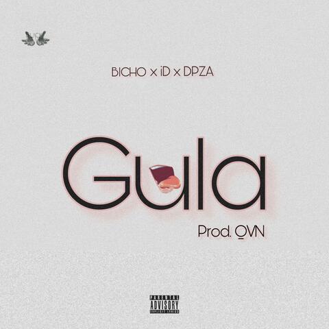 Gula (feat. Bicho, frenchie. & Dpza)