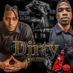 Dirty Game (feat. Daba Don)