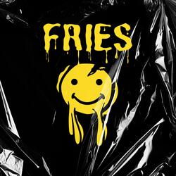 FRIES (feat. AK VALLY)