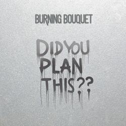 Did You Plan This? (Demo)