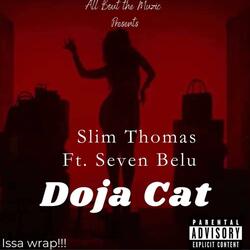 Dojaà Catt (feat. Slim Thomas)