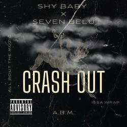 Crash out (feat. Shy Baby)