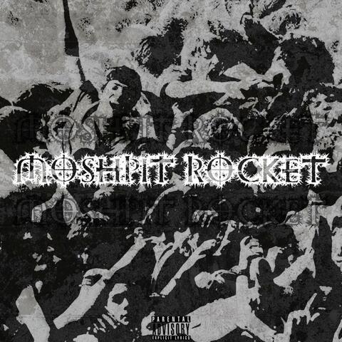 Moshpit Rocket