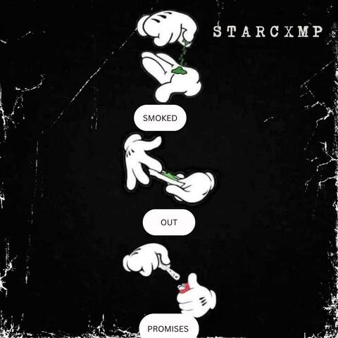 Smoked Out Promises (feat. Yung Mack & John "Pop" Herriott)