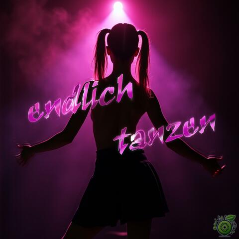 Endlich Tanzen