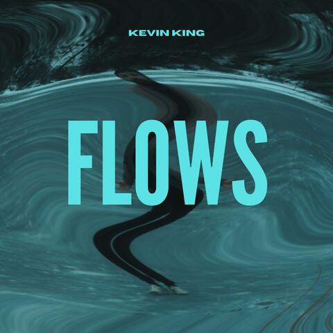 Flows (I Got)