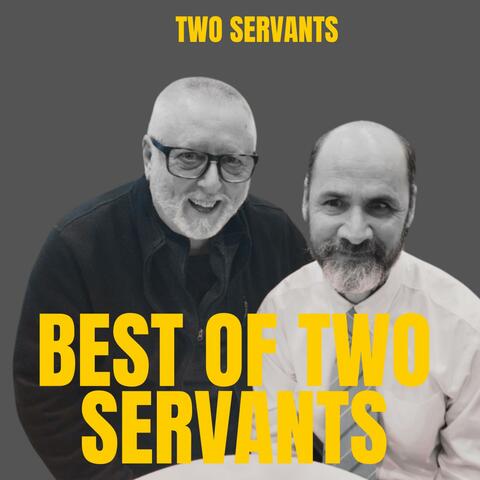 Best of Two Servants