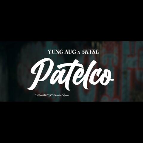 Patelco (feat. 5KYSL)