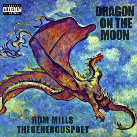 Dragon On The Moon (feat. Rom Mills)