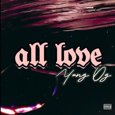 All love