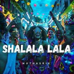 Shalala Lala
