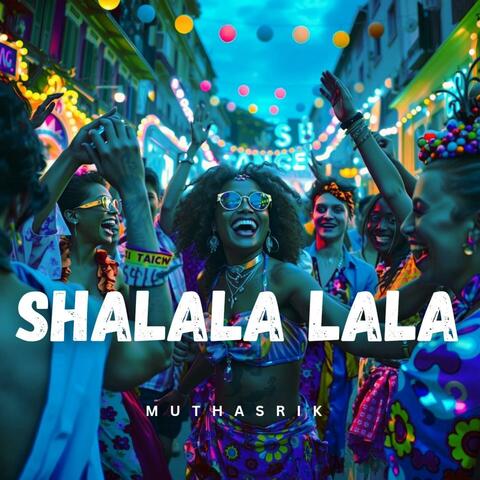 Shalala Lala