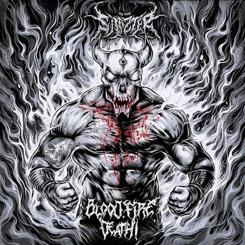 BLOOD, FIRE, DEATH!