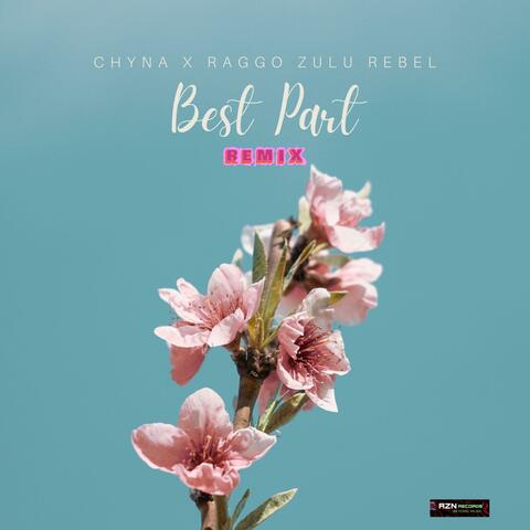 Best Part (feat. Chyna)