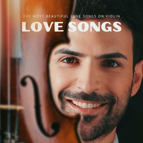 The Most Beautiful Love Songs on Violin