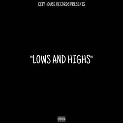 Lows And Highs