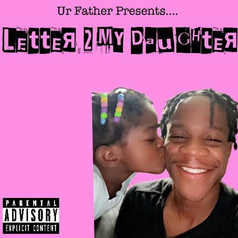 Letter 2 My Daughter