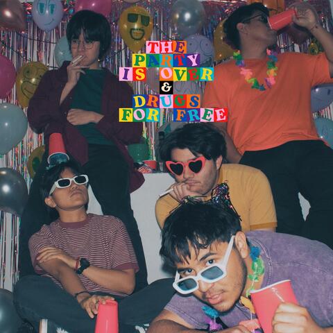 The Party Is Over & Drugs For Free