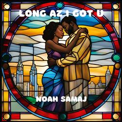 Long Az I Got U (Instrumental Version)