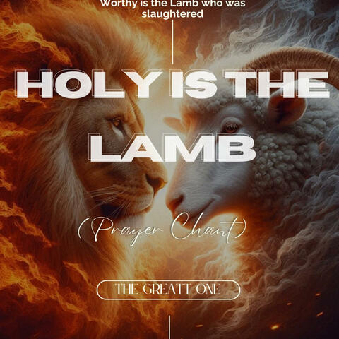 Holy is the lamb