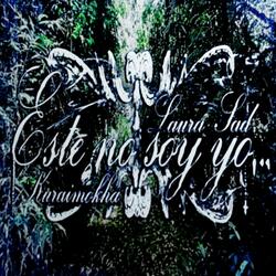 este no soy yo (feat. Laura sad)