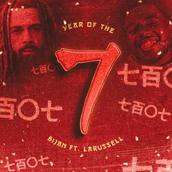 Year Of The 7 (feat. LaRussell)