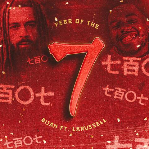 Year Of The 7 (feat. LaRussell)